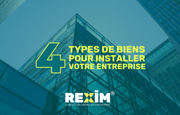 REXIM - types-de-biens-en-immobilier-entreprise-trouver-le-bien-ideal-pour-votre-activite-france-