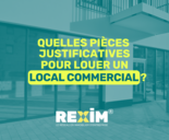 REXIM - quelles-sont-les-pieces-justificatives-pour-la-location-d-un-local-commercial-commerce-en-france-a-louer-vente-a-vendre-rexim-le-reseau-en-immobilier-entreprise-commerce