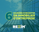 REXIM - 6-raisons-d-investir-en-immobilier-d-entreprise-rexim-reseau-en-immobilier-d-entreprise-france